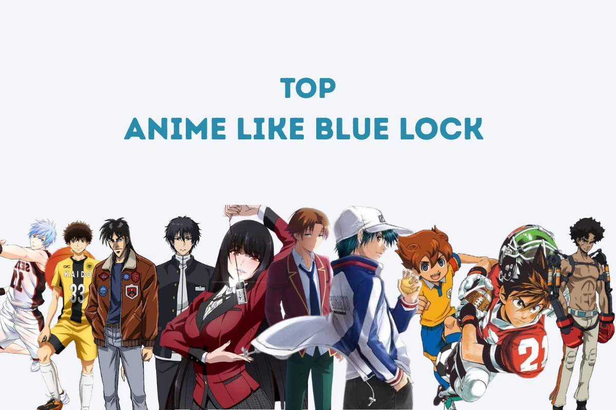 11 Adrenaline-Fueled Anime Like Blue Lock Driven by Ruthless Ambition on the Field